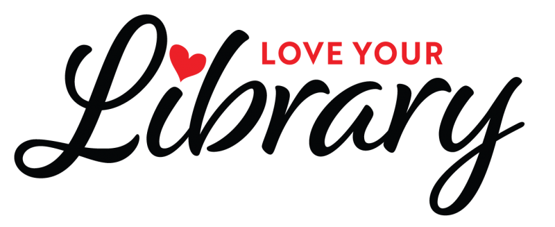 The words "Love Your Library" with stylized font