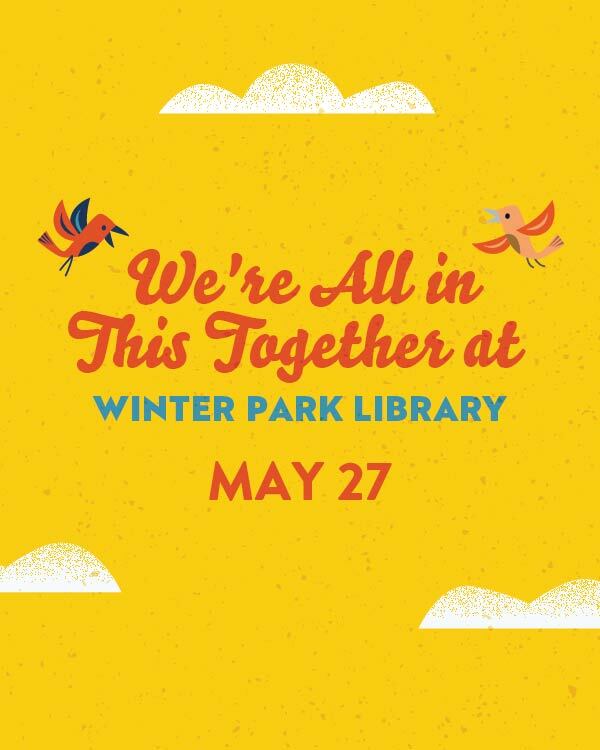 We're all in this together May 27 at the library
