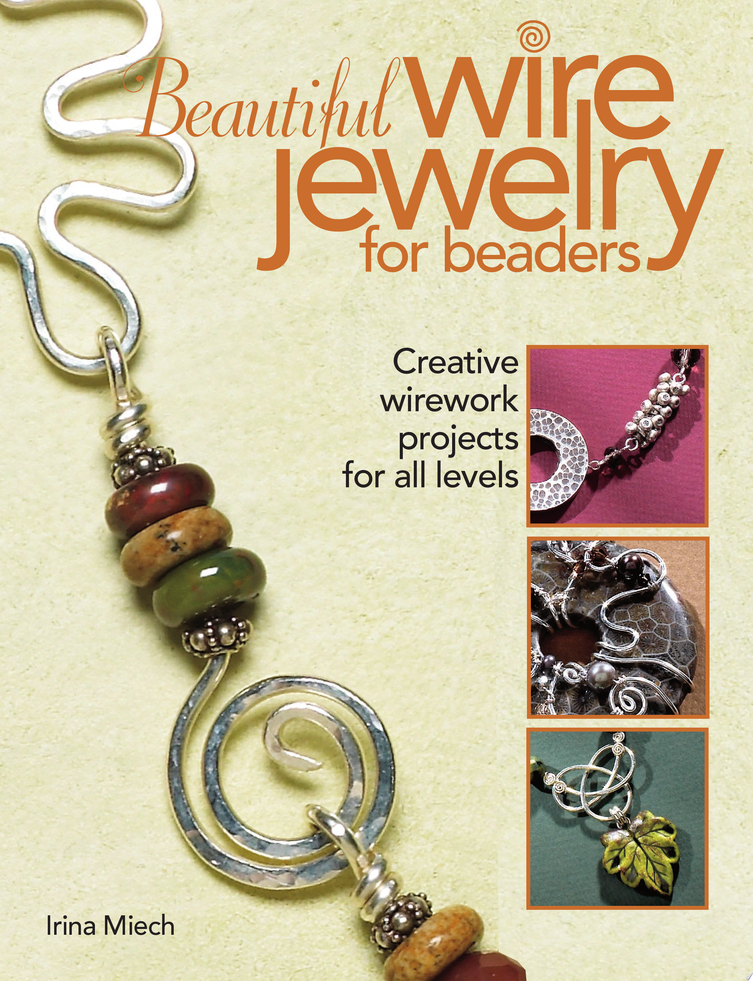 Image for "Beautiful Wire Jewelry for Beaders"