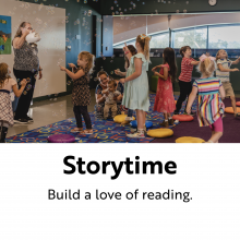 Storytime graphic that shows an image from a storytime event with the words "Build a love of reading"
